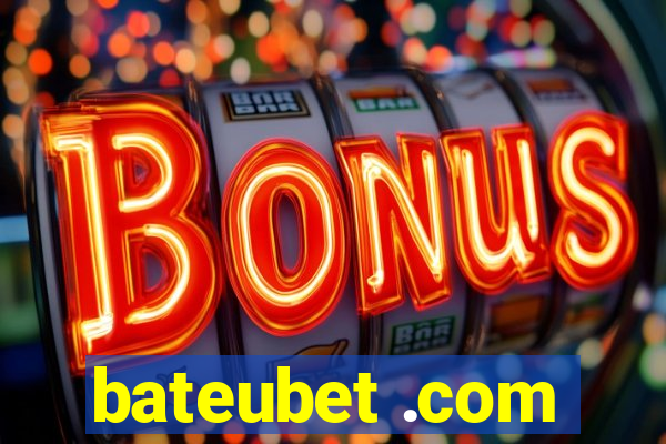 bateubet .com